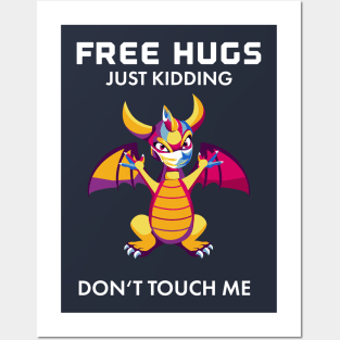 Free Baby Dragon Hugs - Just Kidding - Don't Touch Me! Posters and Art